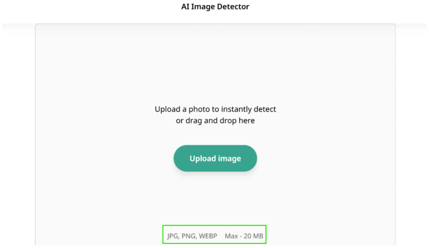 AI Image Detector upload screen with the supported formats and 20 MB limit boxed in green
