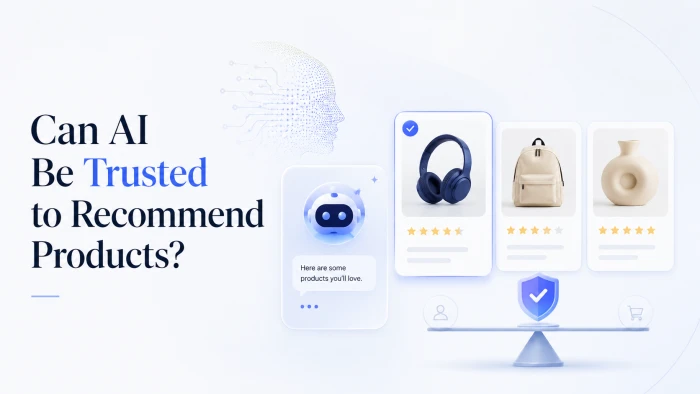 Can AI Be Trusted to Recommend Products?