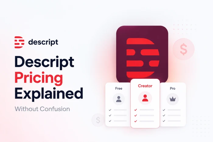 Descript Pricing Explained Without Confusion